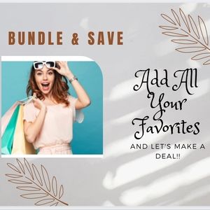 Bundle & Save!!!